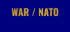 WAR / NATO